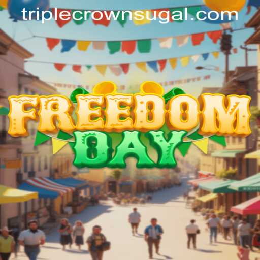 Exploring the Thrills of FreedomDay at TripleCrownCasino