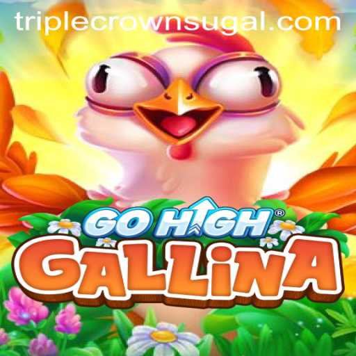 Exploring the Exciting World of GoHighGallina at TripleCrownCasino
