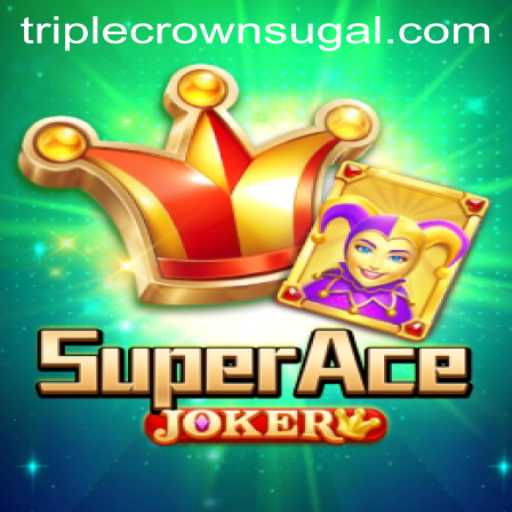 Experience the Thrill of SuperAceJoker at TripleCrownCasino